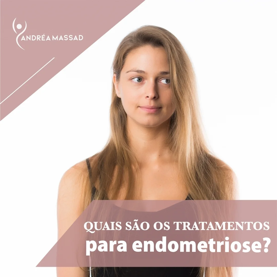 No momento, você está visualizando Quais são os Tratamentos para Endometriose?