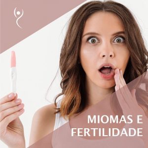 Leia mais sobre o artigo Miomas e Fertilidade