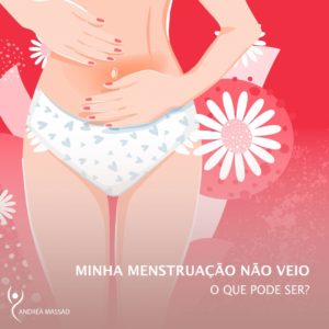 Leia mais sobre o artigo Minha Menstruação não Veio. O que Pode Ser?