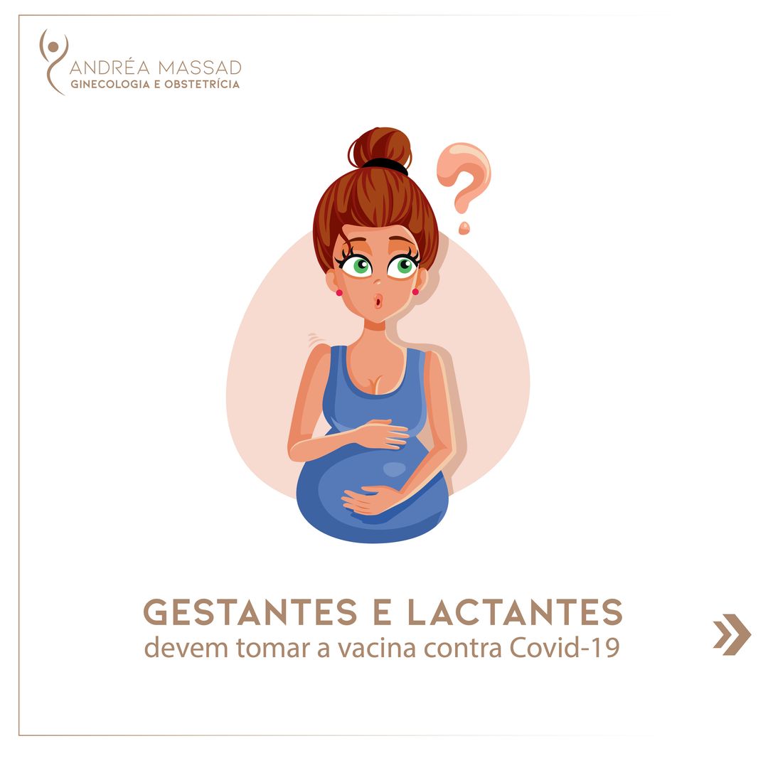 Leia mais sobre o artigo Gestantes e Lactantes Devem Tomar a Vacina Contra Covid-19?