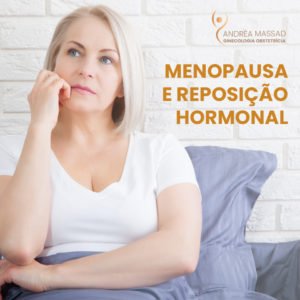 Leia mais sobre o artigo Menopausa e reposição hormonal