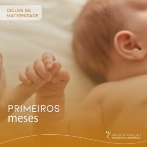 Leia mais sobre o artigo Primeiros meses