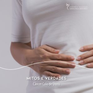 Leia mais sobre o artigo Mitos e verdades: Câncer de Colo de Útero