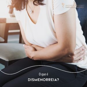 Leia mais sobre o artigo O que é dismenorreia?