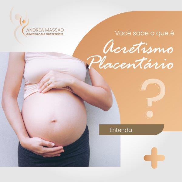 No momento, você está visualizando Acretismo placentário