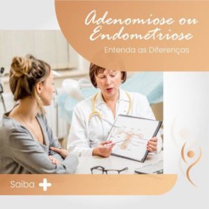 Leia mais sobre o artigo Adenomiose ou endometriose