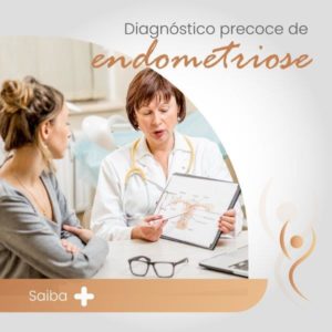 Leia mais sobre o artigo Diagnóstico precoce de endometriose