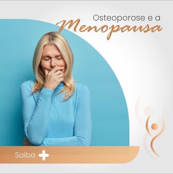 Leia mais sobre o artigo Osteoporose e menopausa