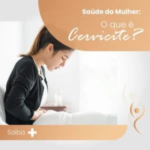 Leia mais sobre o artigo O que é cervicite?