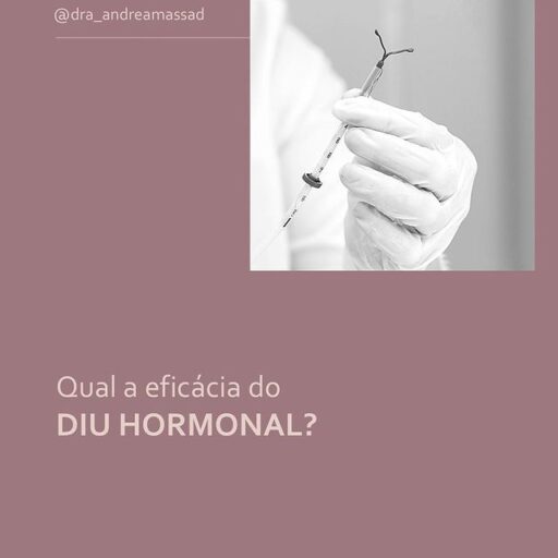 Qual a eficácia do DIU hormonal?